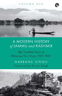 A Modern History of Jammu Kashmir Vol 1